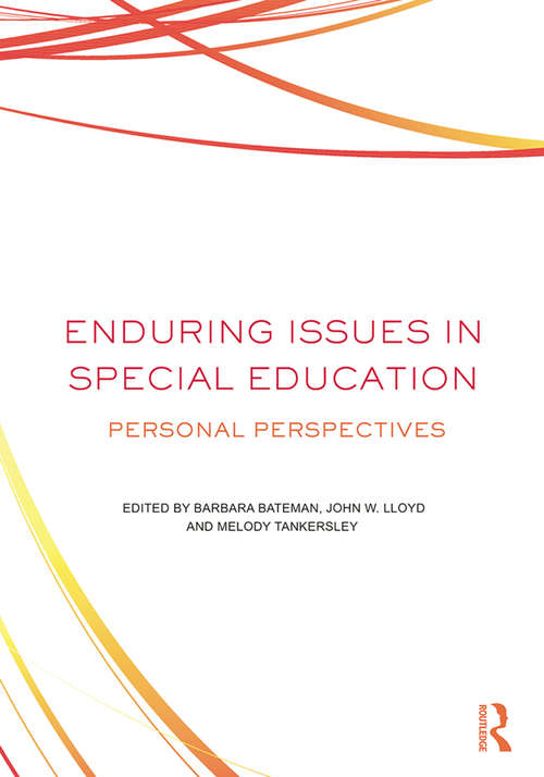 Book cover of Enduring Issues In Special Education: Personal Perspectives
