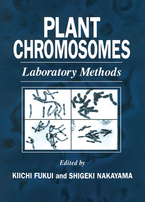 Book cover of Plant Chromosomes: Laboratory Methods