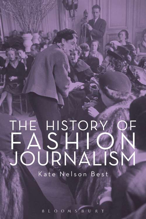 Book cover of The History of Fashion Journalism