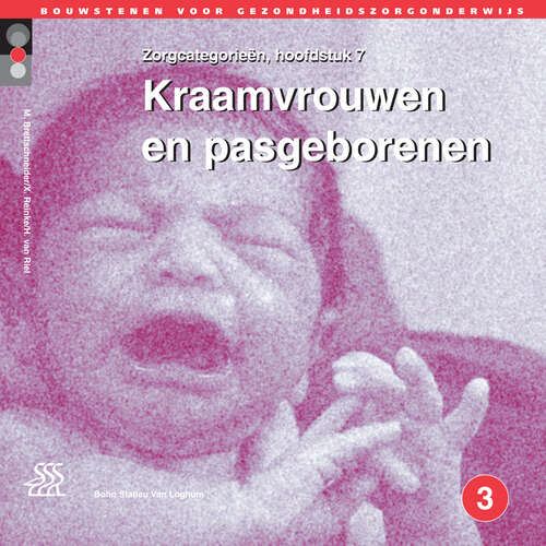 Book cover of Kraamvrouwen en pasgeborenen: Zorgcategorieën, hoofdstuk 7 Niveau 3 (1st ed. 1999)