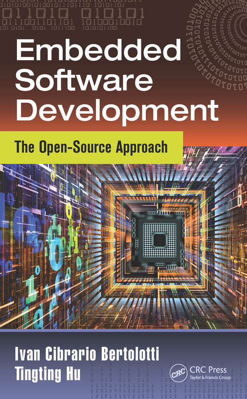 Book cover of Embedded Software Development: The Open-Source Approach (Embedded Systems)