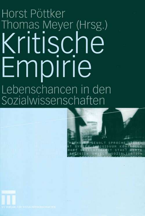Book cover of Kritische Empirie: Lebenschancen in den Sozialwissenschaften. Festschrift für Rainer Geißler (2004)