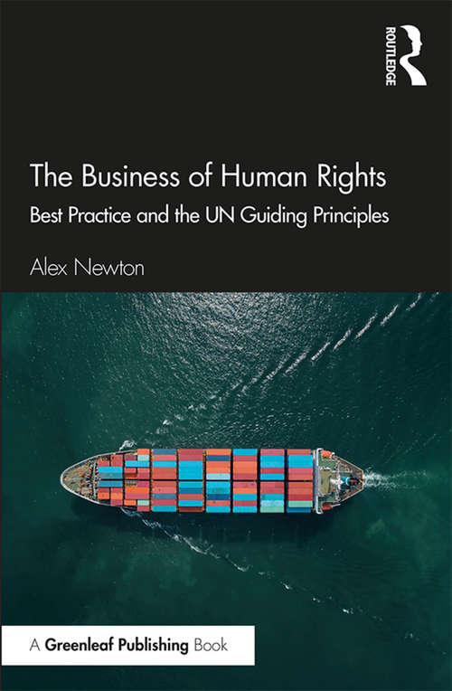 Book cover of The Business of Human Rights: Best Practice and the UN Guiding Principles