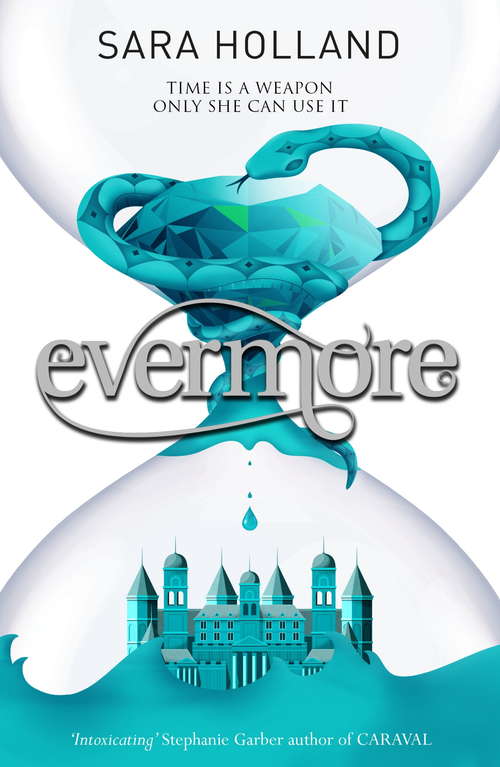 Book cover of Evermore: Book 2 (Everless)