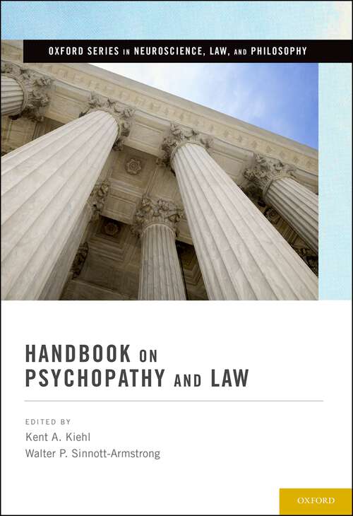 Book cover of Handbook on Psychopathy and Law (Oxford Series in Neuroscience, Law, and Philosophy)