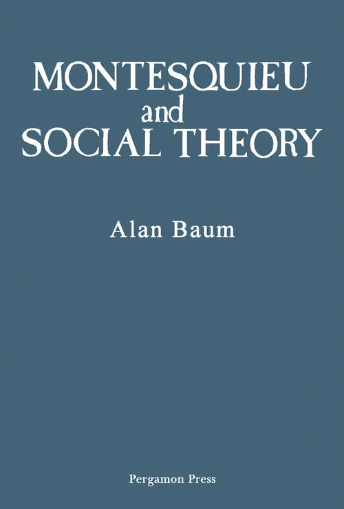 Book cover of Montesquieu and Social Theory