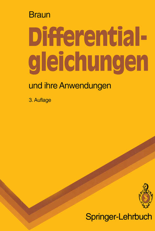 Book cover of Differentialgleichungen und ihre Anwendungen (3. Aufl. 1994) (Springer-Lehrbuch)