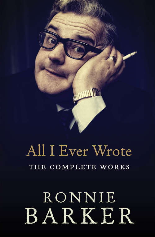 Book cover of All I Ever Wrote: The Complete Works
