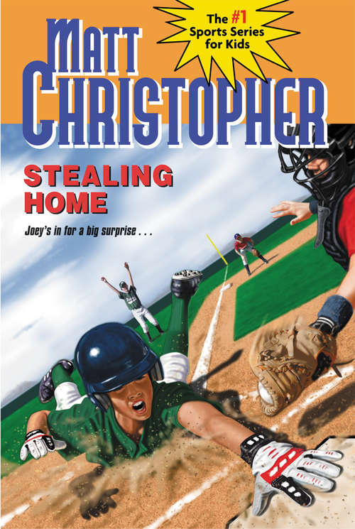 Book cover of Stealing Home (Matt Christopher)