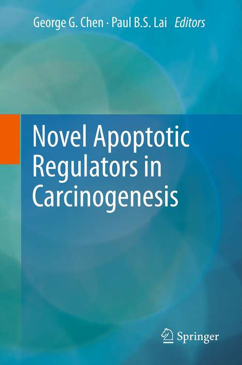 Book cover of Novel Apoptotic Regulators in Carcinogenesis (2012)