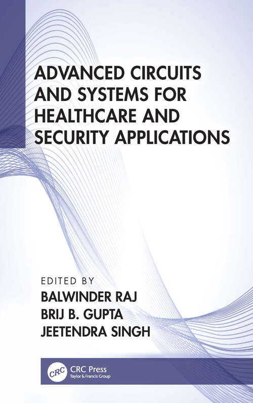Book cover of Advanced Circuits and Systems for Healthcare and Security Applications