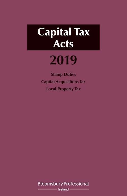 Book cover of Capital Tax Acts 2019