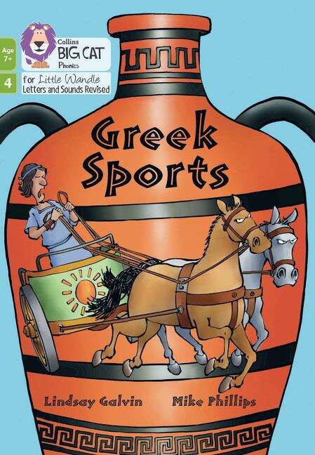 Book cover of Big Cat Phonics for Little Wandle Letters and Sounds Revised – Age 7+ — GREEK SPORTS: Phase 4 Set 2 (PDF) (Big Cat)