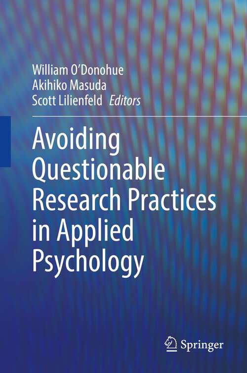 Book cover of Avoiding Questionable Research Practices in Applied Psychology (1st ed. 2022)