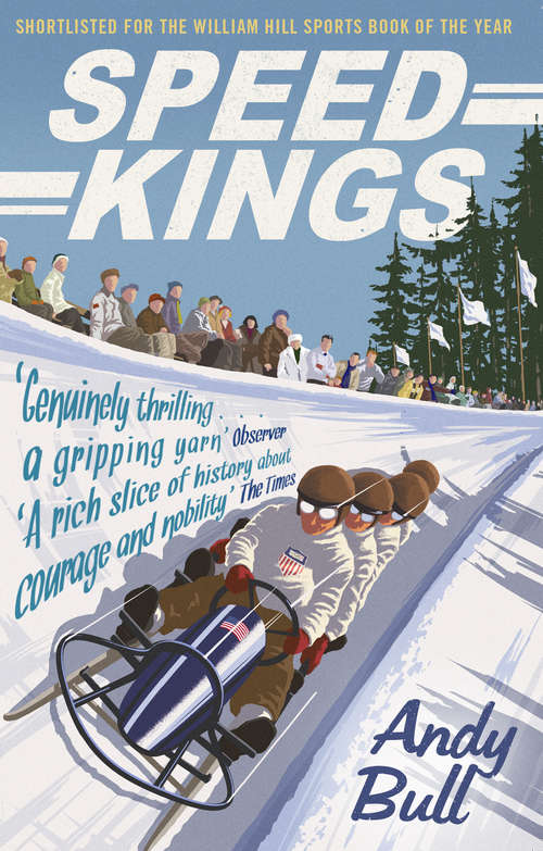 Book cover of Speed Kings: The Fastest Men in the World and the 1932 Winter Olympics