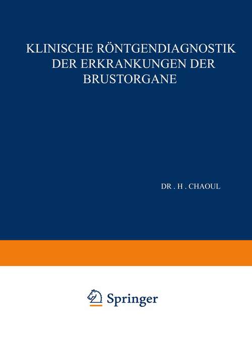Book cover of Klinische Röntgendiagnostik der Erkrankungen der Brustorgane (1929)