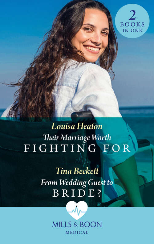 Book cover of Their Marriage Worth Fighting For / From Wedding Guest To Bride? (Night Shift in Barcelona) / From Wedding Guest to Bride? (Night Shift in Barcelona) (Mills & Boon Medical): Their Marriage Worth Fighting For (night Shift In Barcelona) / From Wedding Guest To Bride? (night Shift In Barcelona) (ePub edition)