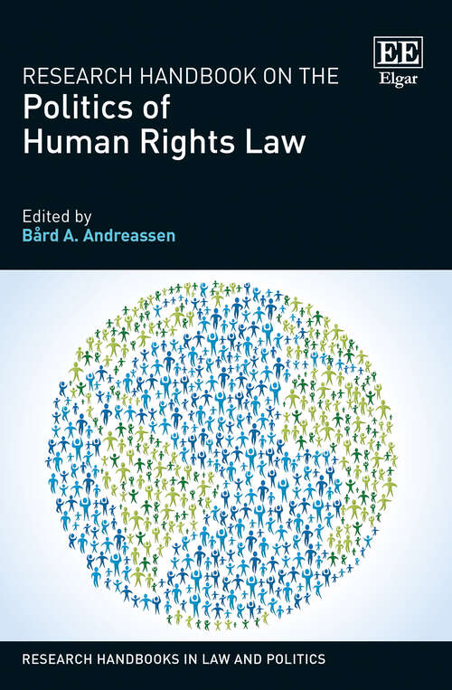 Book cover of Research Handbook on the Politics of Human Rights Law (Research Handbooks in Law and Politics series)