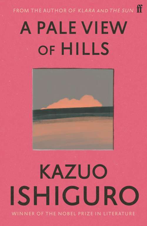 Book cover of A Pale View of Hills (Main) (Vintage International Ser.: Vol. 172)