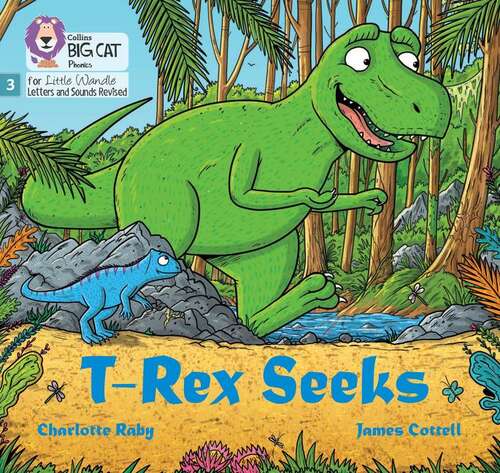 Book cover of T-rex Seeks: Phase 3 Set 1 Blending Practice (big Cat Phonics For Little Wandle Letters And Sounds Revised) (Big Cat Phonics For Little Wandle Letters And Sounds Revised Ser.)