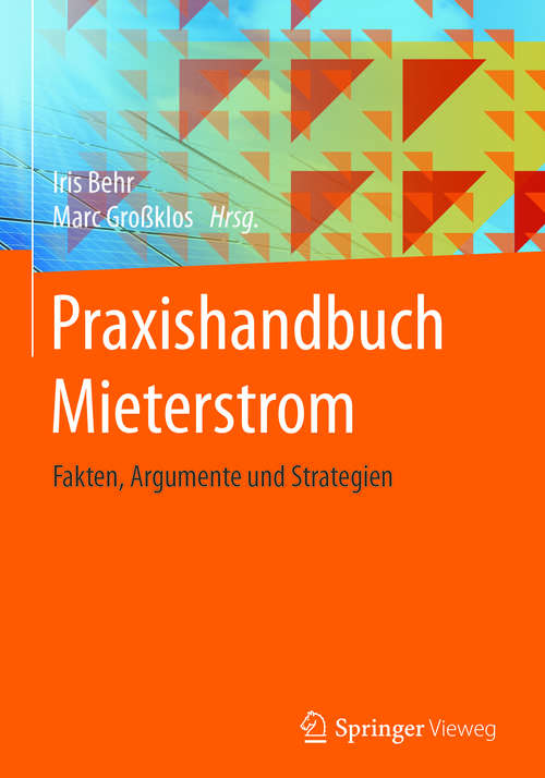 Book cover of Praxishandbuch Mieterstrom: Fakten, Argumente und Strategien