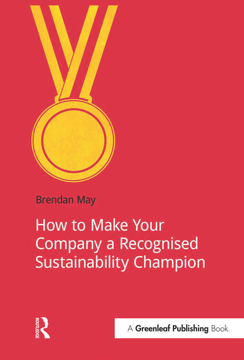 Book cover of How to Make Your Company a Recognized Sustainability Champion