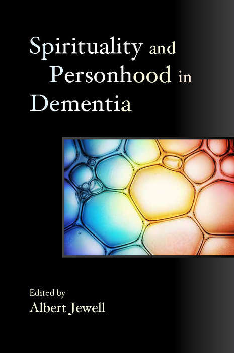 Book cover of Spirituality and Personhood in Dementia