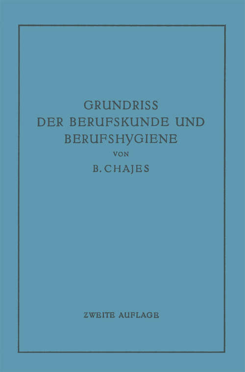Book cover of Grundriss der Berufskunde und Berufshygiene (2. Aufl. 1929)