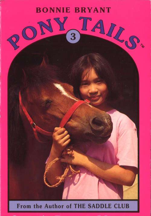 Book cover of Pony Tails 3: Pony Tails 03 (Pony Tails Ser.: No. 3)