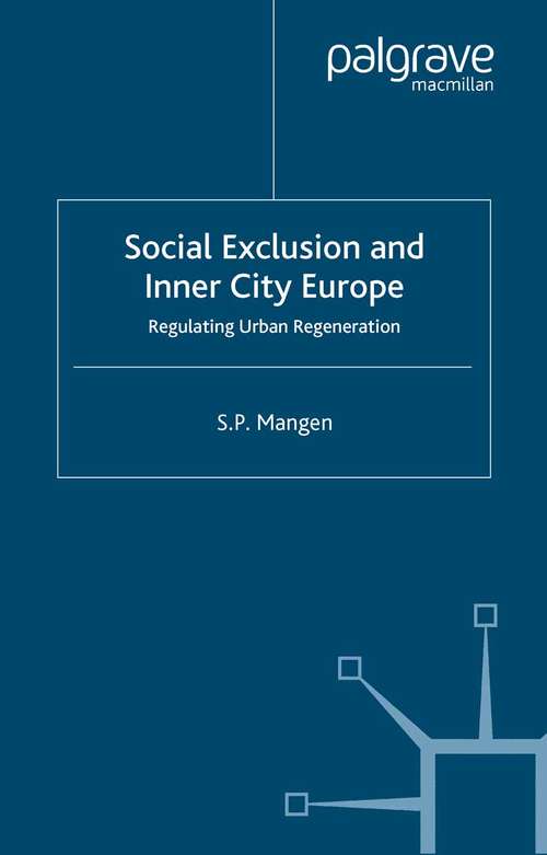 Book cover of Social Exclusion and Inner City Europe: Regulating Urban Regeneration (2004)