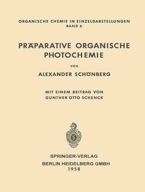 Book cover of Präparative Organische Photochemie (1958) (Organische Chemie in Einzeldarstellungen #6)