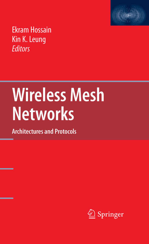 Book cover of Wireless Mesh Networks: Architectures and Protocols (2008)