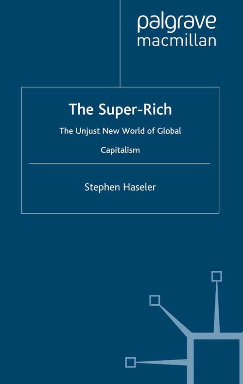 Book cover of The Super-Rich: The Unjust New World of Global Capitalism (2000)