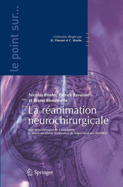 Book cover of La réanimation neurochirurgicale (2007) (Le point sur ...)
