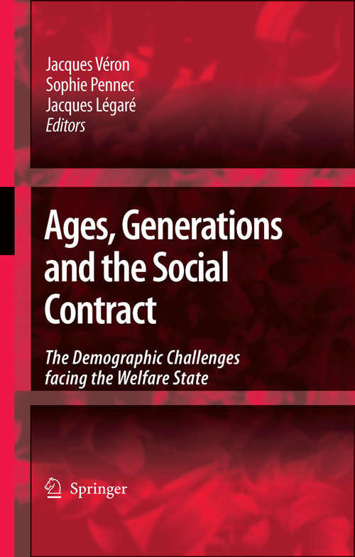 Book cover of Ages, Generations and the Social Contract: The Demographic Challenges Facing the Welfare State (2007)