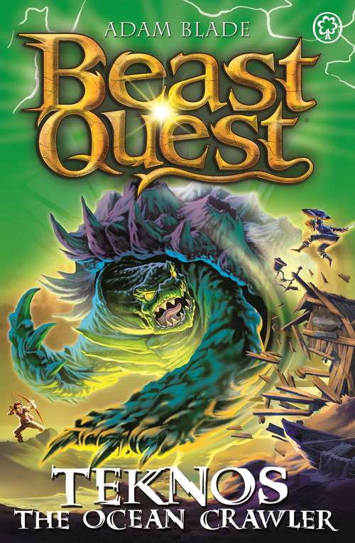 Book cover of Teknos the Ocean Crawler: Series 26 Book 1 (Beast Quest #128)