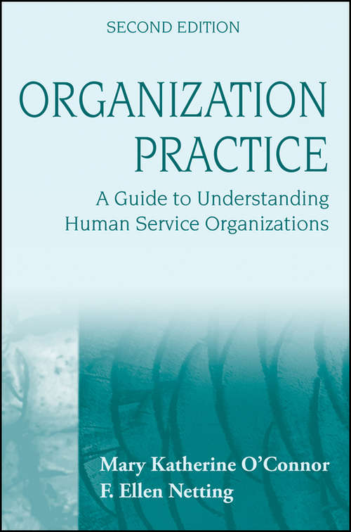 Book cover of Organization Practice: A Guide to Understanding Human Service Organizations (2)