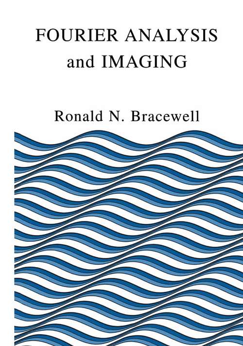 Book cover of Fourier Analysis and Imaging (2003)
