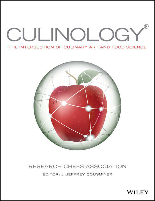 Book cover of Culinology: The Intersection of Culinary Art and Food Science
