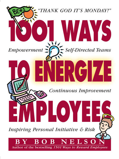 Book cover of 1001 Ways to Energize Employees