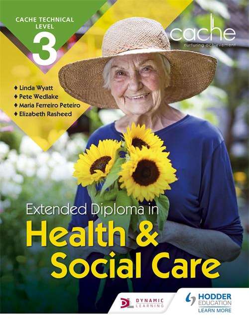 Book cover of CACHE Technical Level 3 Extended Diploma in Health and Social Care (PDF)