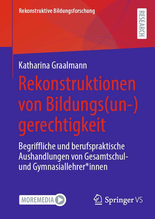 Book cover of Rekonstruktionen von Bildungs: Begriffliche und berufspraktische Aushandlungen von Gesamtschul- und Gymnasiallehrer*innen (1. Aufl. 2024) (Rekonstruktive Bildungsforschung #46)