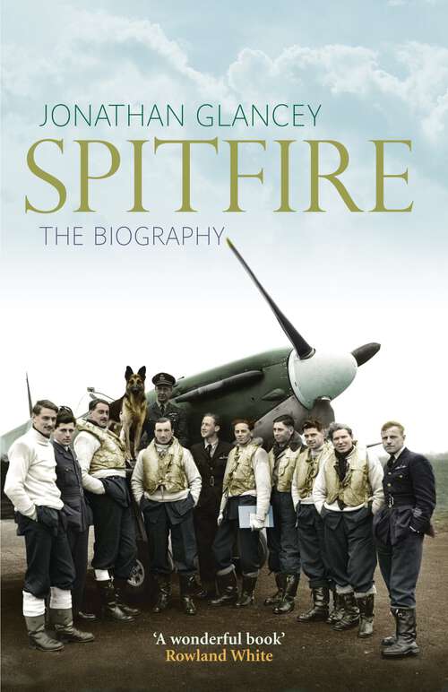 Book cover of Spitfire: The Biography (Main)