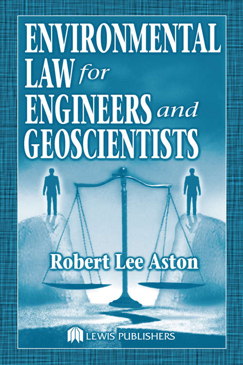 Book cover of Environmental Law for Engineers and Geoscientists