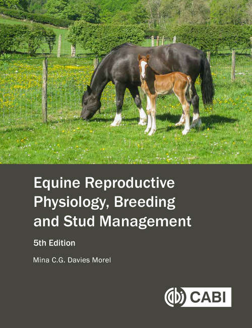 Book cover of Equine Reproductive Physiology, Breeding and Stud Management (4)