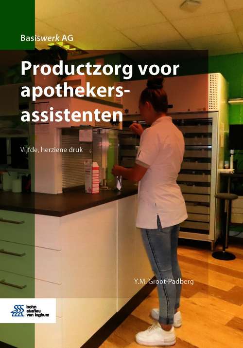 Book cover of Productzorg voor apothekersassistenten (5th ed. 2021) (Basiswerk AG)