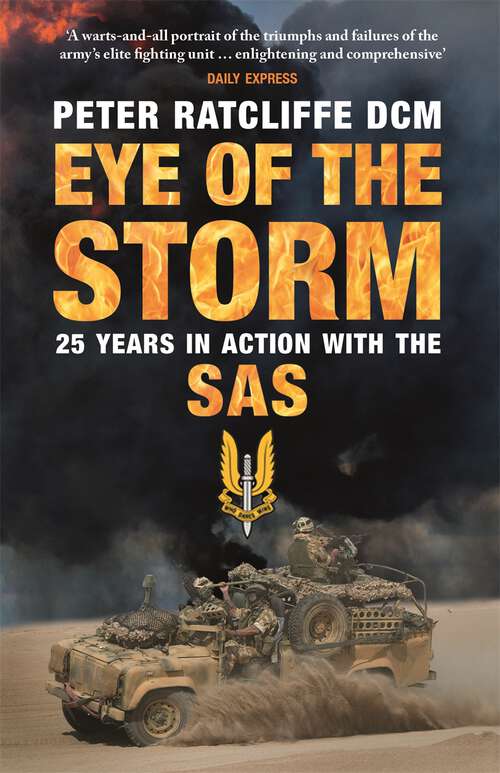 Book cover of Eye of the Storm: Twenty-Five Years In Action With The SAS