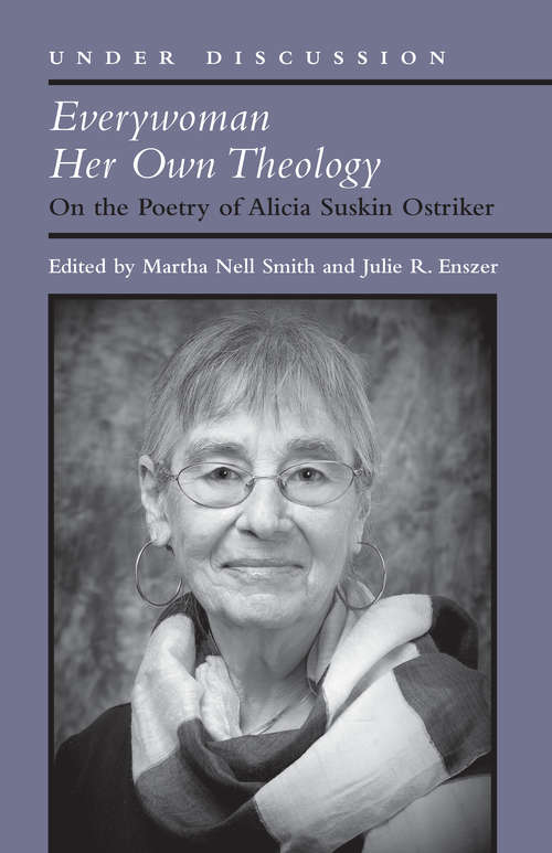 Book cover of Everywoman Her Own Theology: On the Poetry of Alicia Suskin Ostriker (Under Discussion)