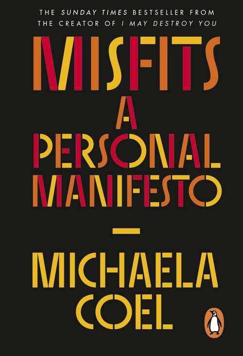 Book cover of Misfits: A Personal Manifesto – by the creator of 'I May Destroy You'