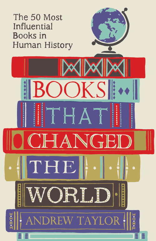 Book cover of Books that Changed the World: The 50 Most Influential Books in Human History